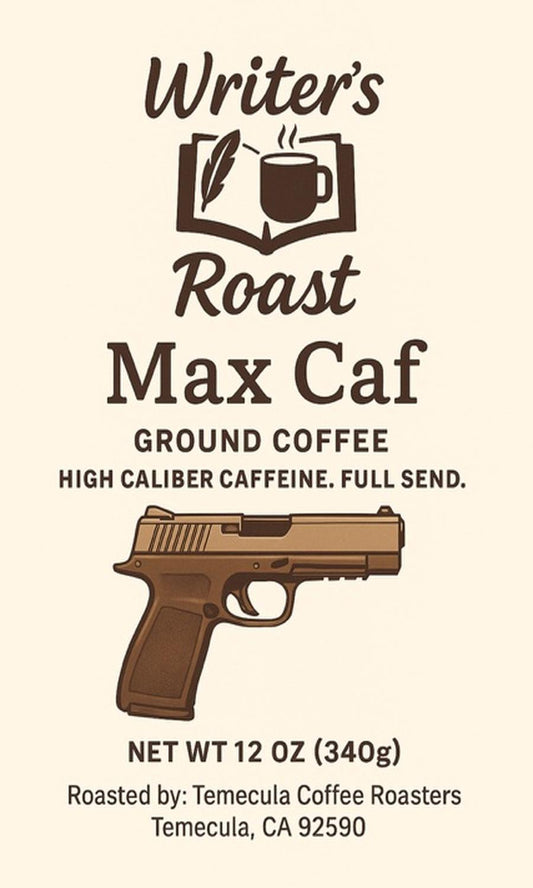 Max Caf – High Caffeine Dark Roast Coffee | Writer’s Roast